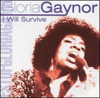 I Will Survive [Legacy] von Gloria Gaynor