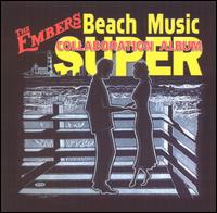 Beach Music Super Collaboration Album von The Embers