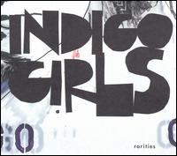Rarities von Indigo Girls