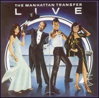 Manhattan Transfer Live [1978] von Manhattan Transfer