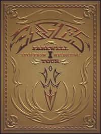 Farewell Tour: Live from Melbourne von Eagles