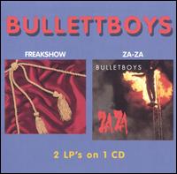 Freakshow/Za-Za von Bulletboys