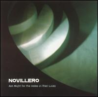 Aim Right for the Holes in Their Lives von Novillero