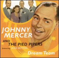 Dream Team von Johnny Mercer