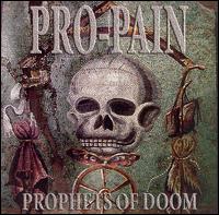 Prophets of Doom von Pro-Pain