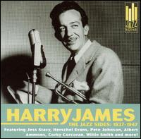 Jazz Sides: 1937-1947 von Harry James