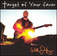 Target of Your Favor von Will Derryberry