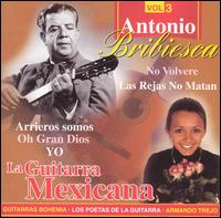 Antonio Bribiesa, Vol. 3 von Antonio Bribiesa