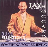 Something 'Bout Believing von Jay Hoggard