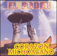 Corazon Michoacano von Poder