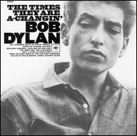 Times They Are A-Changin' von Bob Dylan