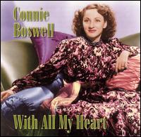 With All My Heart von Connee Boswell
