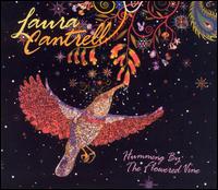 Humming by the Flowered Vine von Laura Cantrell