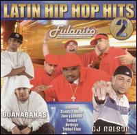 Latin Hip Hop Hits, Vol. 2 von Fulanito