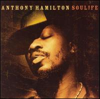 Soulife von Anthony Hamilton