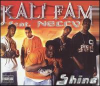 Shine von Kali Fam