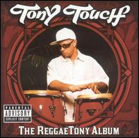 Reggaetony Album von Tony Touch