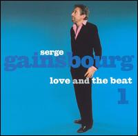 Love and the Beat, Vol. 1 von Serge Gainsbourg