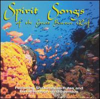 Spirit Songs of the Great Barrier Reef von Shakmira