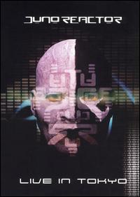 Live in Tokyo [DVD] von Juno Reactor