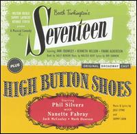 Seventeen / High Button Shoes [Original Broadway Casts] von Original Cast Recording