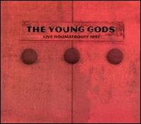 Live Noumatrouff 1997 von Young Gods
