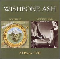 Locked In/New England von Wishbone Ash