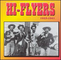 Hi Flyers 1937-1941 von The Hi-Flyers