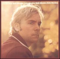 Bob Mosley von Bob Mosley