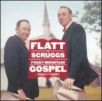 Foggy Mountain Gospel von Flatt & Scruggs