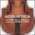 Acoustica: Alarm Will Sound Performs Aphex Twin von Alarm Will Sound