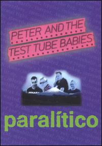 Paralítico [DVD] von Peter & the Test Tube Babies