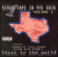 Screw Tape in the Deck, Vol. 2: Texas to the World von DJ Screw