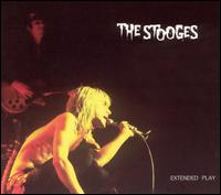 Extended Play von The Stooges