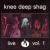 Live, Vol. 1 von Knee Deep Shag