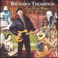 Front Parlour Ballads von Richard Thompson
