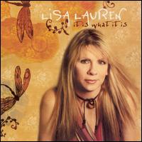 It Is What It Is von Lisa Lauren