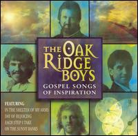 Gospel Songs of Inspiration von The Oak Ridge Boys
