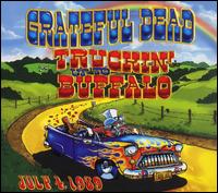Truckin' Up to Buffalo: July 4, 1989 von Grateful Dead