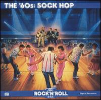 Rock 'N' Roll Era: The '60s - Sock Hop von Various Artists