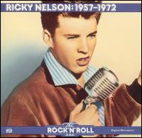 Rock 'N' Roll Era: Ricky Nelson 1957-1972 von Rick Nelson