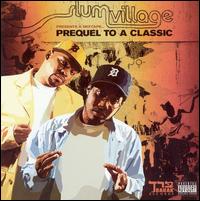 Prequel to a Classic von Slum Village