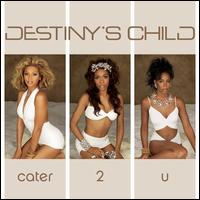 Cater 2 U [12"] von Destiny's Child