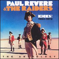 Kicks! The Anthology 1963-1972 von Paul Revere & the Raiders