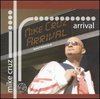 Arrival von DJ Mike Cruz