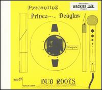 Dub Roots von Prince Douglas