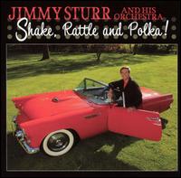 Shake, Rattle and Polka! von Jimmy Sturr