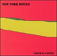 Faraway Faster von The New York Rifles