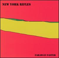 Faraway Faster von The New York Rifles