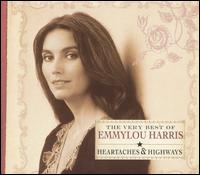 Very Best of Emmylou Harris: Heartaches & Highways von Emmylou Harris